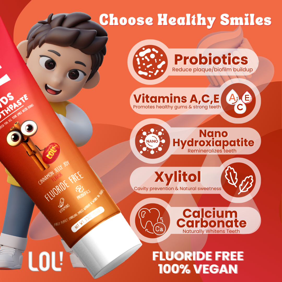 LOL Kids Fluoride-Free Toothpaste with Nano Hydroxyapatite, Probiotics, Vitamins A, C, E | Safe if Swallow, 100% Natural Whitening, No SLS, No Artificial Colors (3.5oz, Cinnamon Jelly Joy)